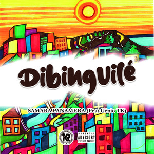 Dibinguilé (Explicit)