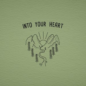 Into Your Heart