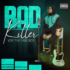 Bad Killer (Explicit)