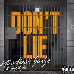 Don't Lie (feat. DHM Dre) [Explicit]