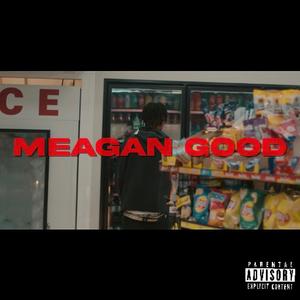 Meagan Good (Explicit)