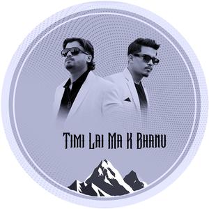 Timi Lai Ma K Bhanu (COVER版)