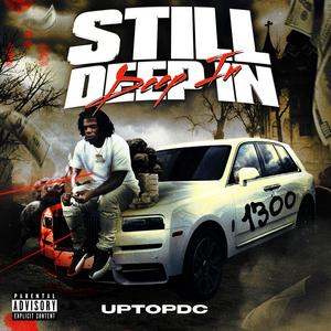 Still Deep In (Explicit)