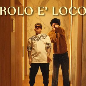 ROLO E' LOCO (feat. Alayón)