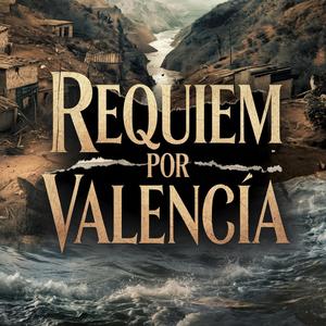 Requiem por Valencia