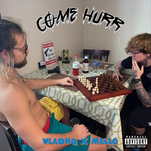 Come Hurr (Explicit)