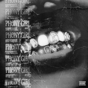 Phony Girl (Explicit)