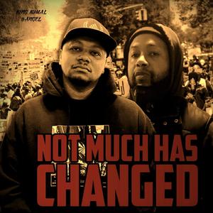 not much has changed (Explicit)