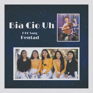 Bia Cio Uh(feat. Pentad)