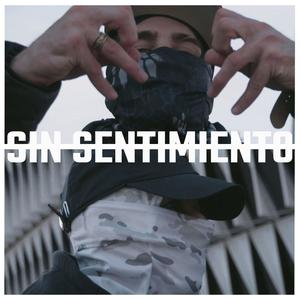 SIN SENTIMIENTO (Explicit)