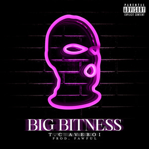 Big Bitness (Explicit)