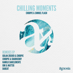 Chilling Moments (Dabeat Remix)