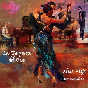 Alma Vieja (Instrumental) - EP