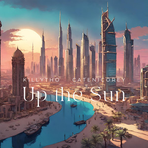 Up the Sun