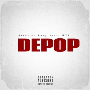 Depop (feat. We$) (Explicit)