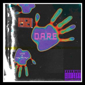 D.A.R.E (feat. Dvniel) (Explicit)
