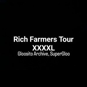 Rich Farmers Tour Xxxxl (Explicit)