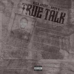 True Talk (feat. Andy K)