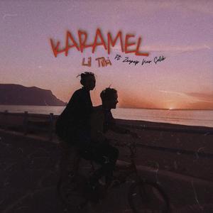 Karamel (feat. zeynep nur çelik)