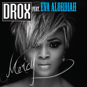 Mercy (feat. Eva Alordiah)