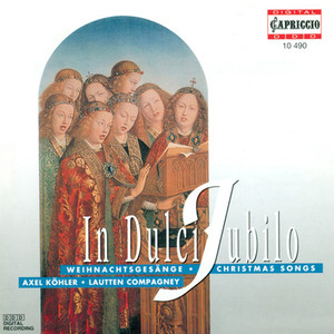 CHRISTMAS SONGS (In dulci jubilo) [Lautten Compagney, Kohler]