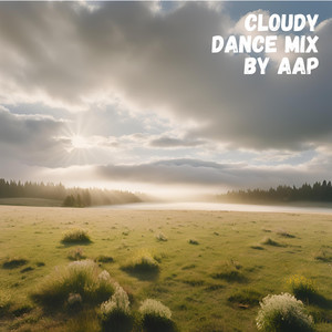 Cloudy ((Dance Mix)) [Explicit]