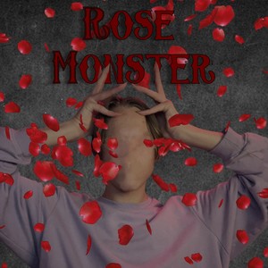 Rose Monster (Explicit)