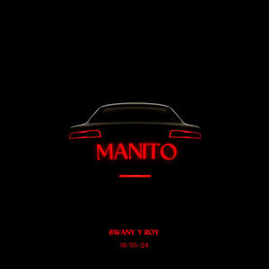 Manito (Explicit)