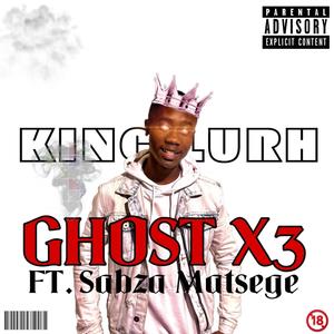 Ghost x3 (feat. Sabza Matsege)