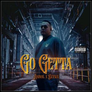 GO GETTA (feat. Beysul) (Explicit)