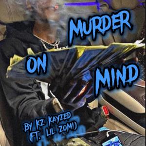 Murder On My Mind (Explicit)