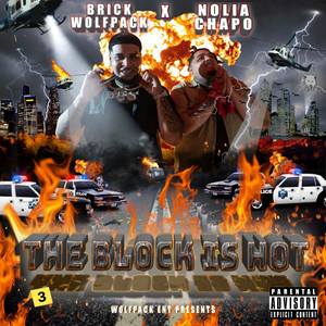 The Block is Hot (Explicit)