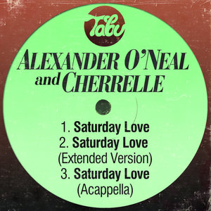 Saturday Love / Saturday Love (Extended Version) / Saturday Love (Acappella)