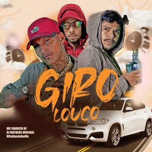 Giro Louco (Explicit)