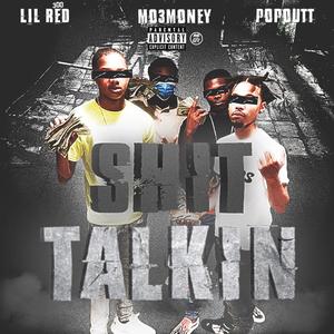 **** Talkin'(feat. Lil Red & Popoutt) (Explicit)