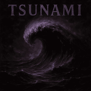 Tsunami (Explicit)