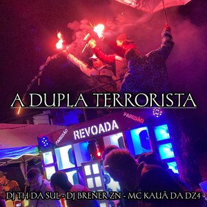 A DUPLA TERRORISTA (Explicit)