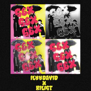 sex anthem (feat. ilyydavid) (Explicit)