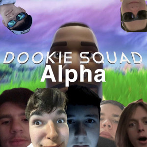 Dookie Squad Alpha (Explicit)