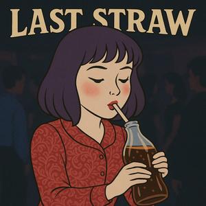 Last Straw