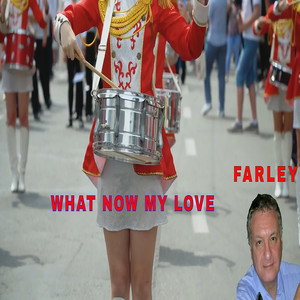 What Now My Love