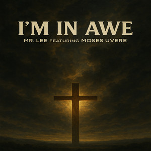 I'm in Awe