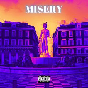 MISERY (Explicit)