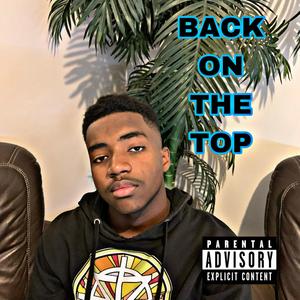 Back On The Top (Explicit)