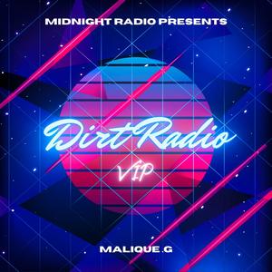 Dirt Radio (VIP) [Explicit]