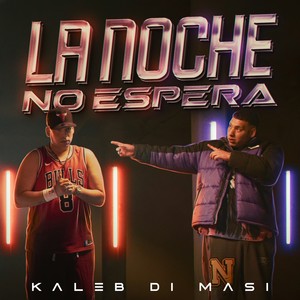 La Noche No Espera