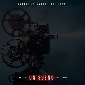 Un Sueño (feat. Wilzon El Mejor)