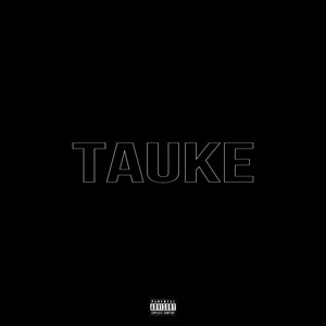 TAUKE (Remix) [Explicit]