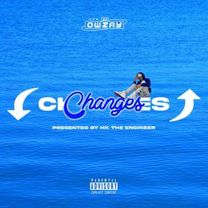 Changes(feat. 23 Owzay) (Explicit)