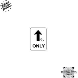 Only One Way (Explicit)